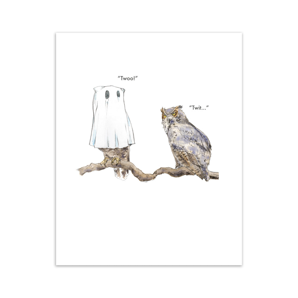 Humorous art print featuring an illustration of two owls perched together. One owl wears a ghost costume and says 'Twoo!' 